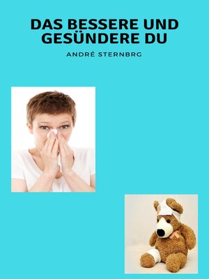 cover image of Das Bessere und Gesündere Du